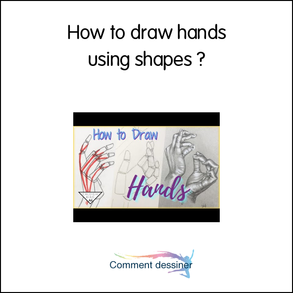 How to draw hands using shapes
